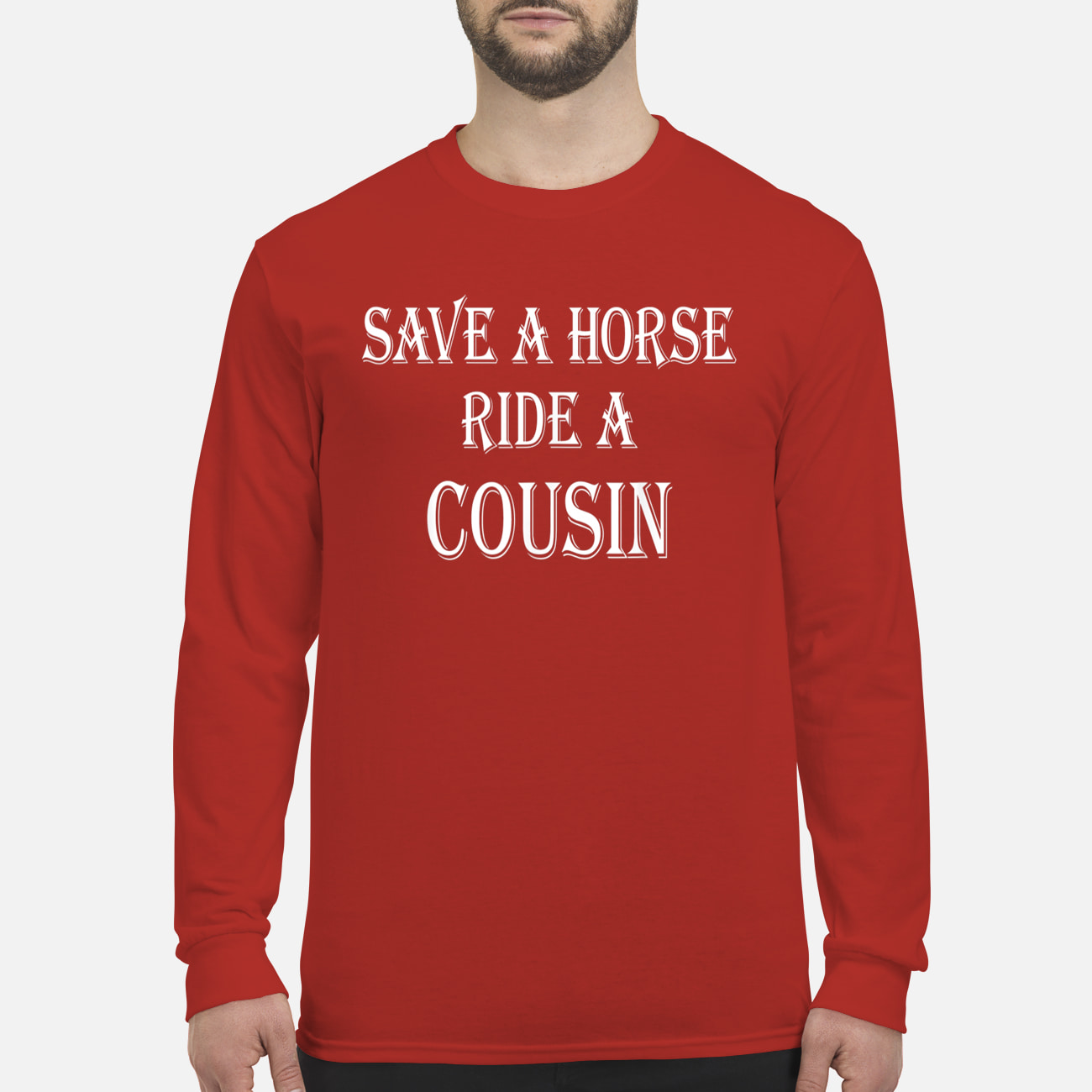Save A Horse Ride A Cousin Shirt Save A Horse Ride A Cousin Shirt
