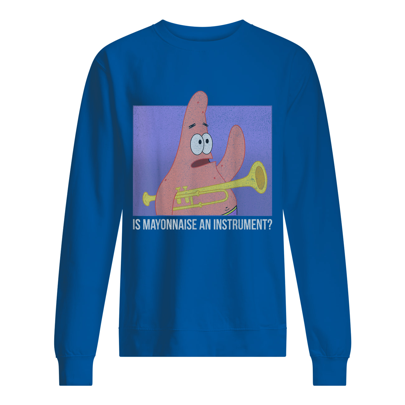 Is Mayonnaise An Instrument T-Shirt Is Mayonnaise An Instrument T-Shirt
