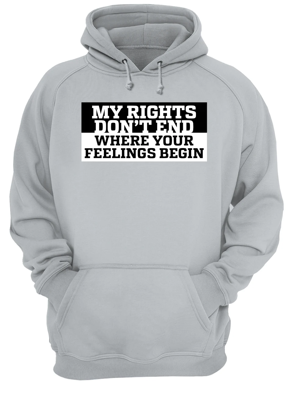My Rights Don’T End Where Your Feeling Begin Shirt My Rights Don’T End Where Your Feeling Begin Shirt
