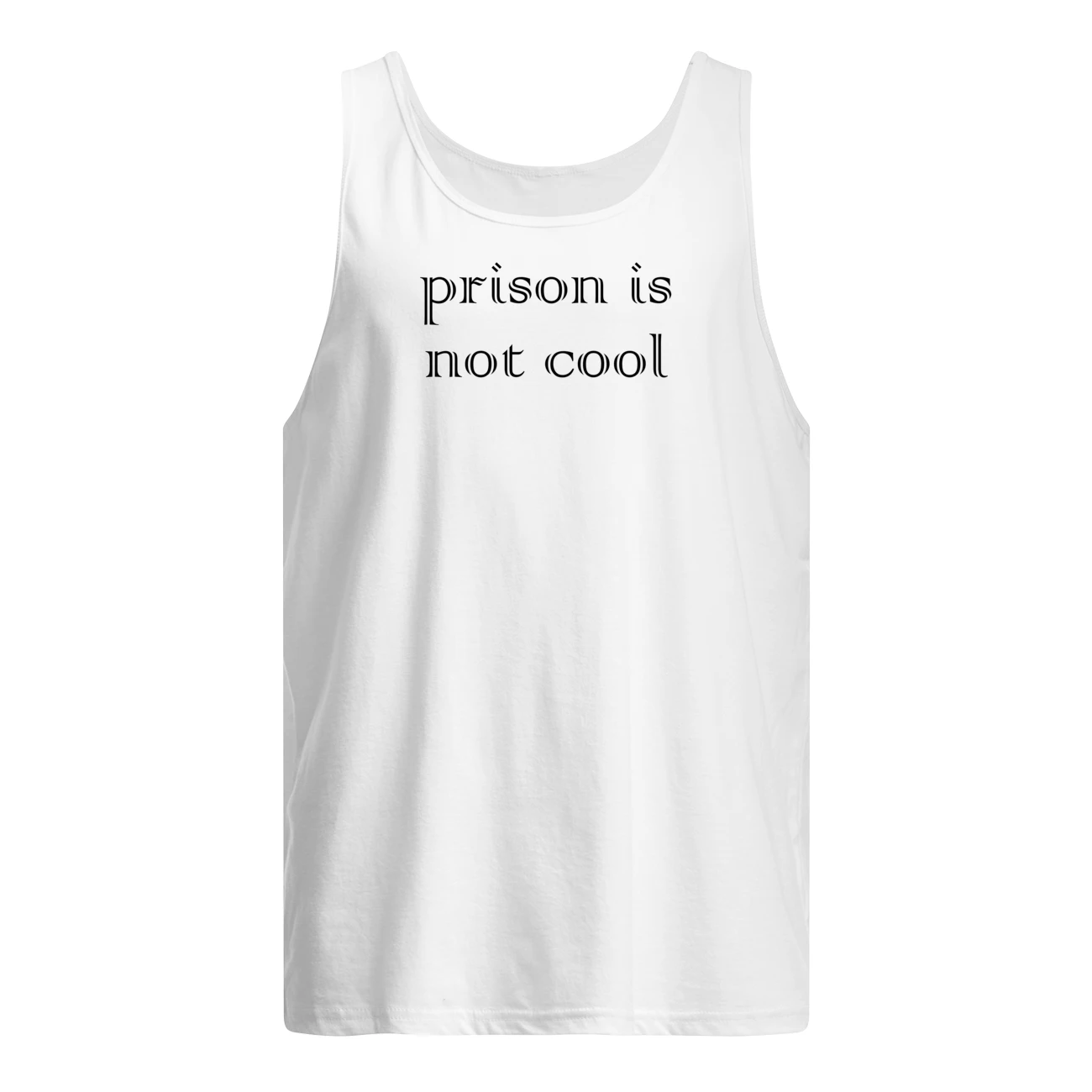 Prison Is Not Cool Shirt Prison Is Not Cool Shirt