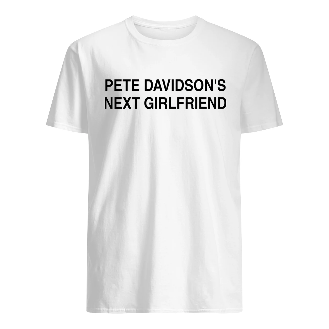 Pete Davidson’S Next Girlfriend Shirt Pete Davidson’S Next Girlfriend Shirt