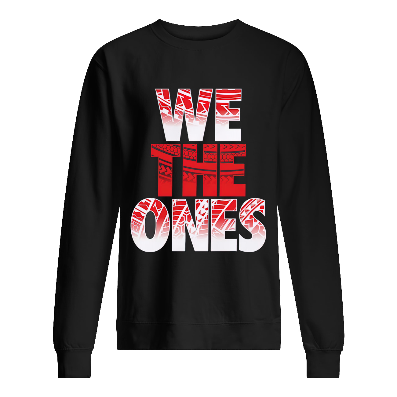 We The Ones Shirt We The Ones Shirt