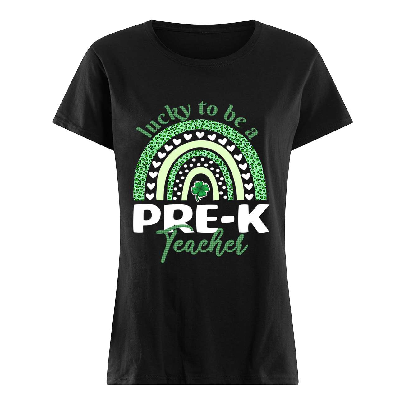 Lucky To Be A Pre-K Teacher Shirt Lucky To Be A Pre-K Teacher Shirt