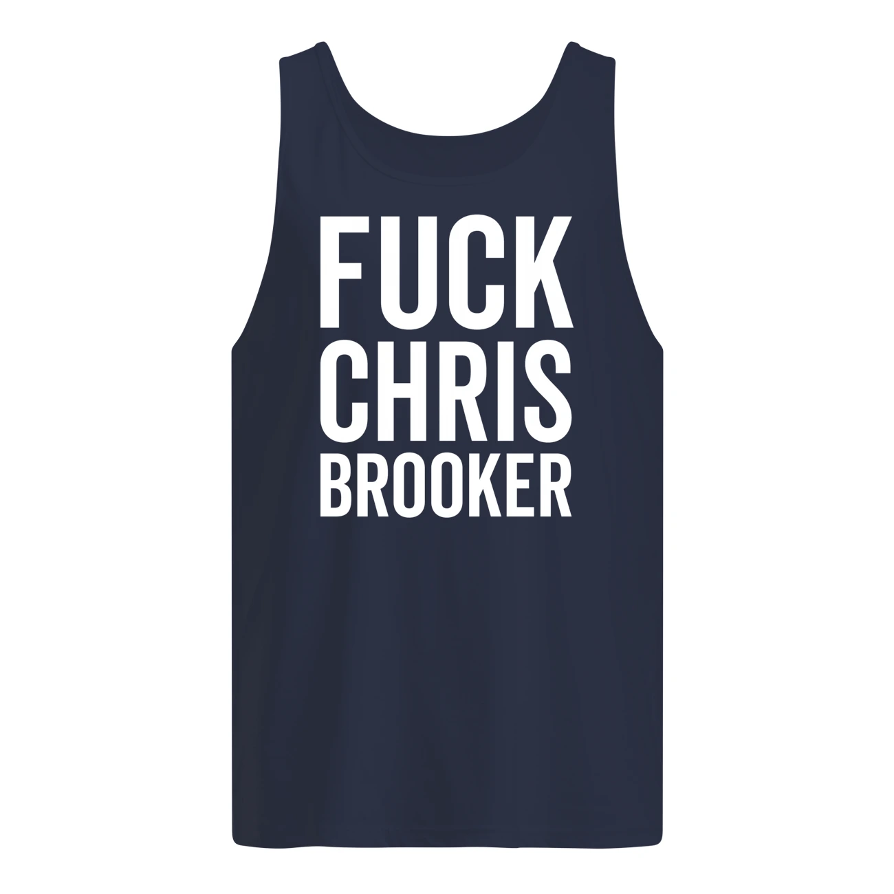 F*Ck Chris Brooker Shirt F*Ck Chris Brooker Shirt