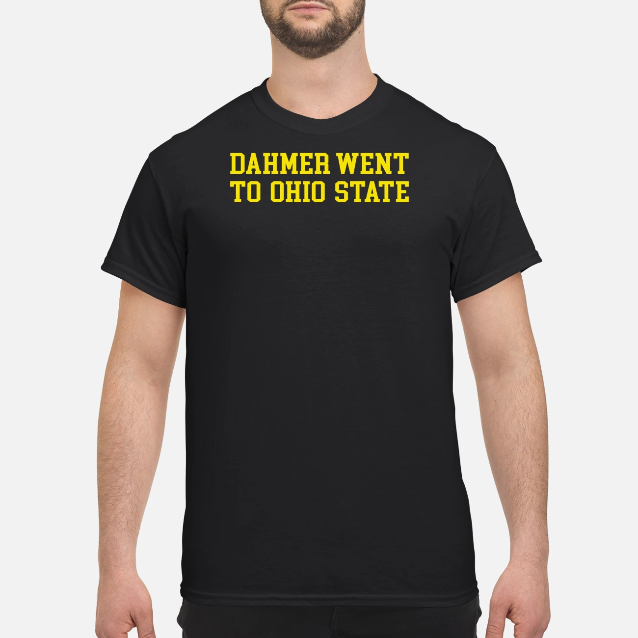 Dahmer Went Shirt Dahmer Went Shirt