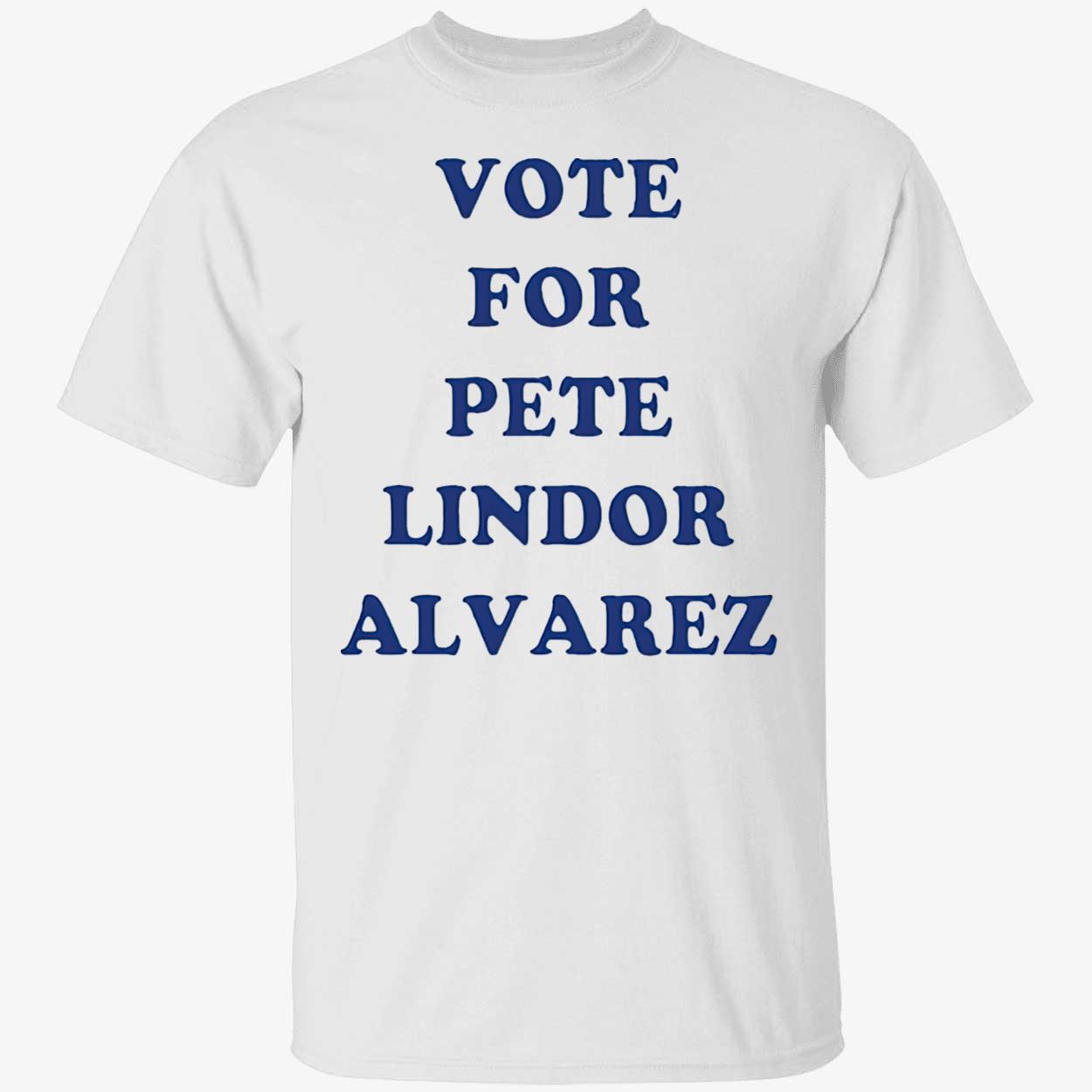 Vote For Pete Lindor Alvarez Shirt