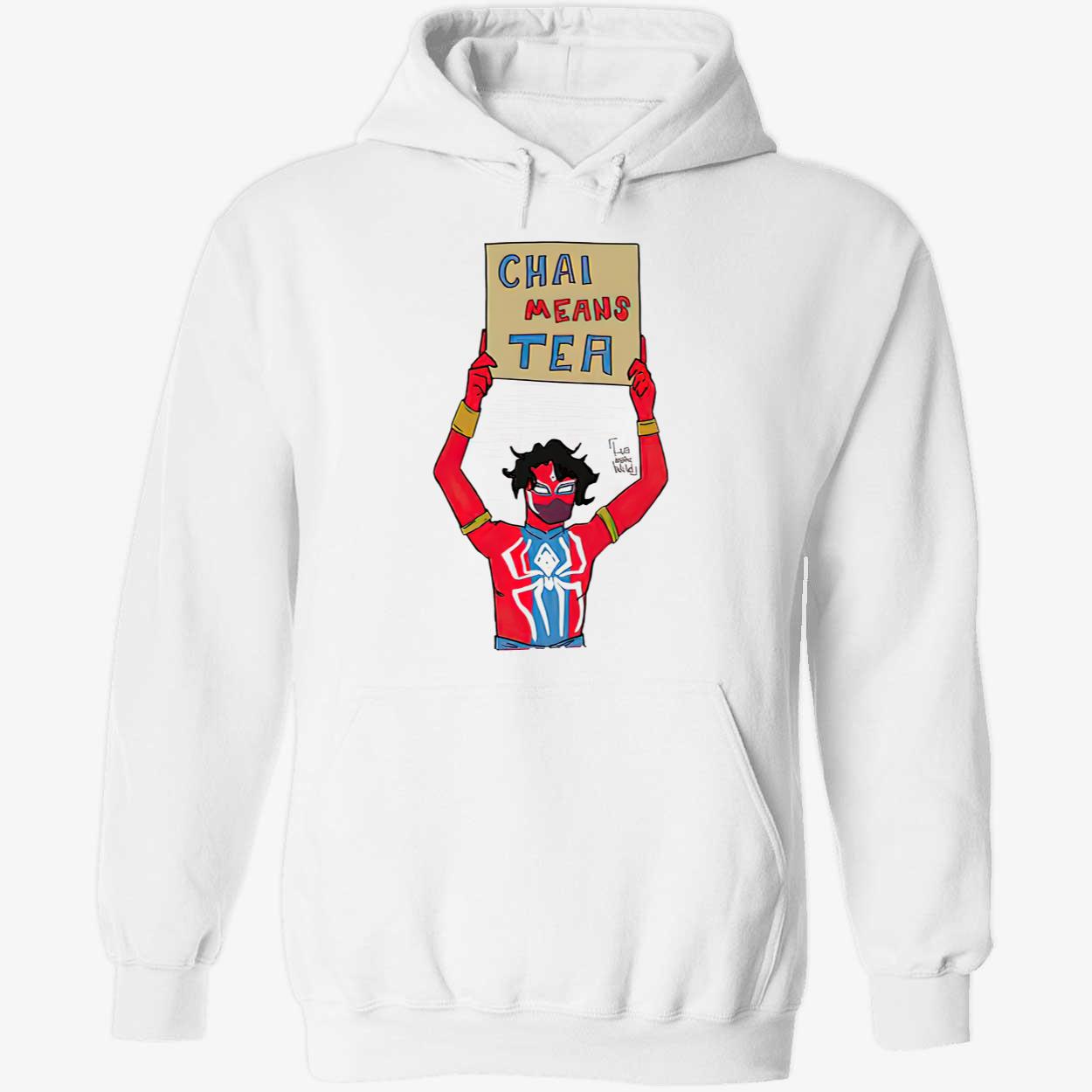 Chal Means Tea Spider Man Shirt Chal Means Tea Spider Man Shirt