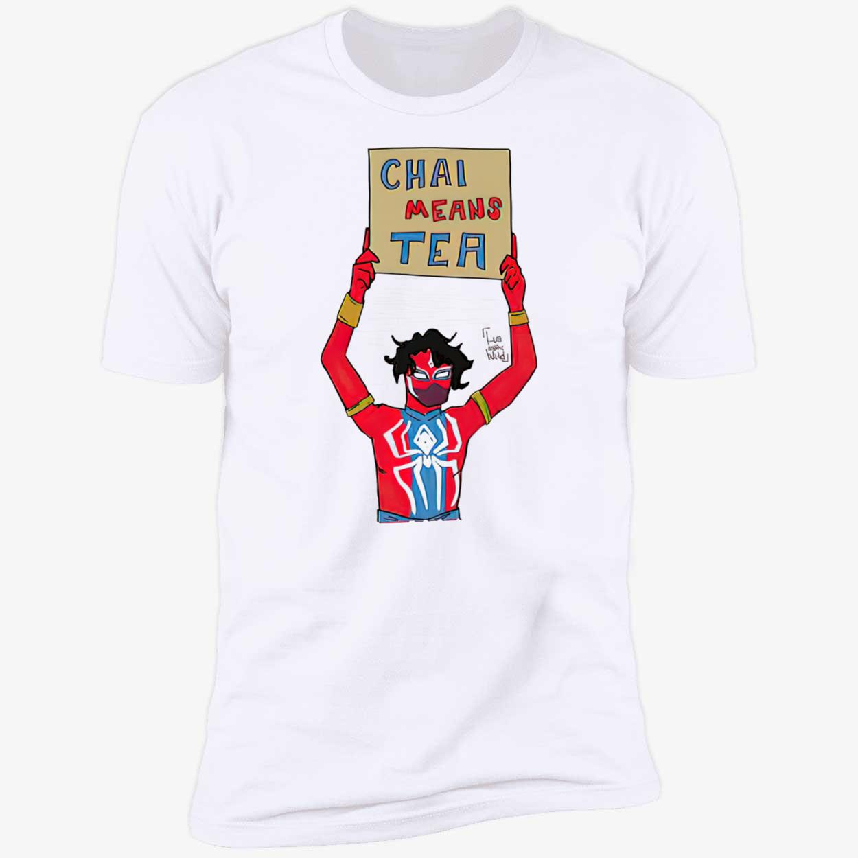 Chal Means Tea Spider Man Shirt Chal Means Tea Spider Man Shirt