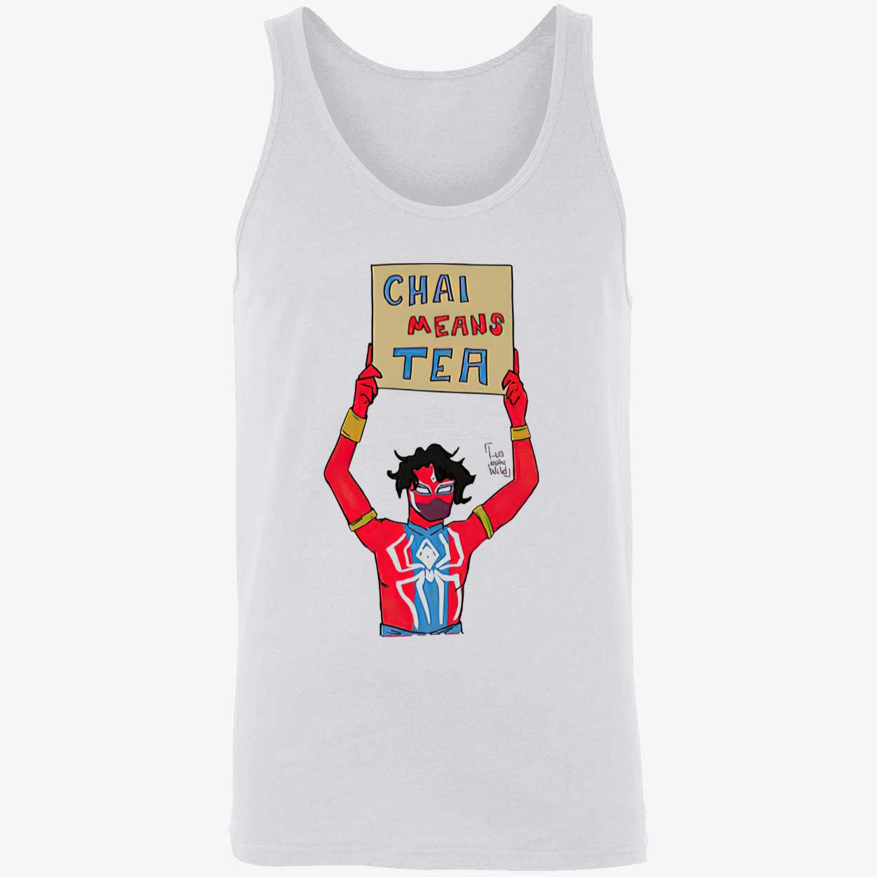 Chal Means Tea Spider Man Shirt Chal Means Tea Spider Man Shirt