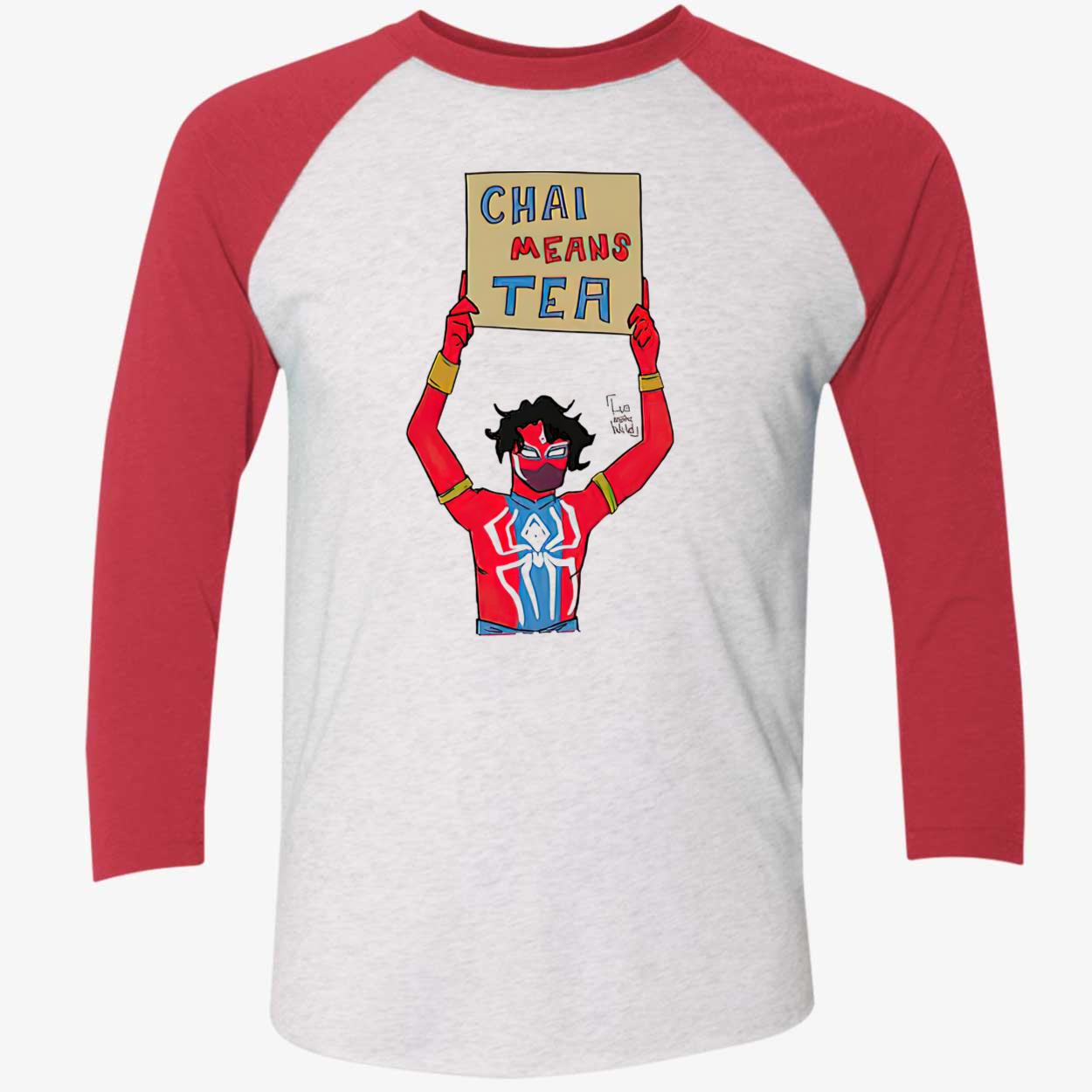 Chal Means Tea Spider Man Shirt Chal Means Tea Spider Man Shirt