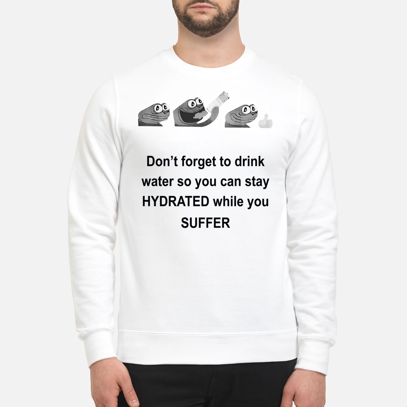 Don’T Forget To Drink Water So You Can Stay Hydrated While You Suffer Shirt Don’T Forget To Drink Water So You Can Stay Hydrated While You Suffer Shirt