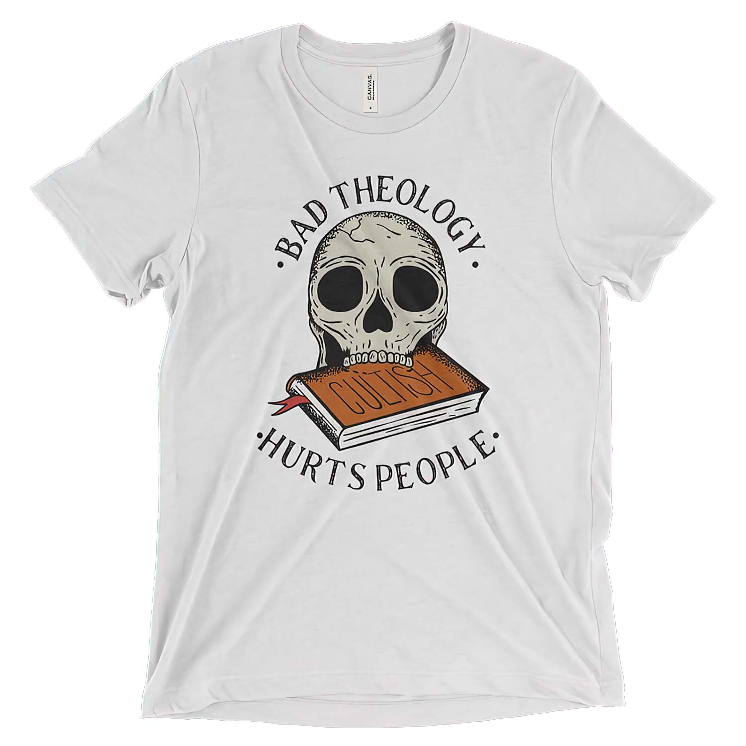 Bad Theology Hurts People Shirt Bad Theology Hurts People Shirt