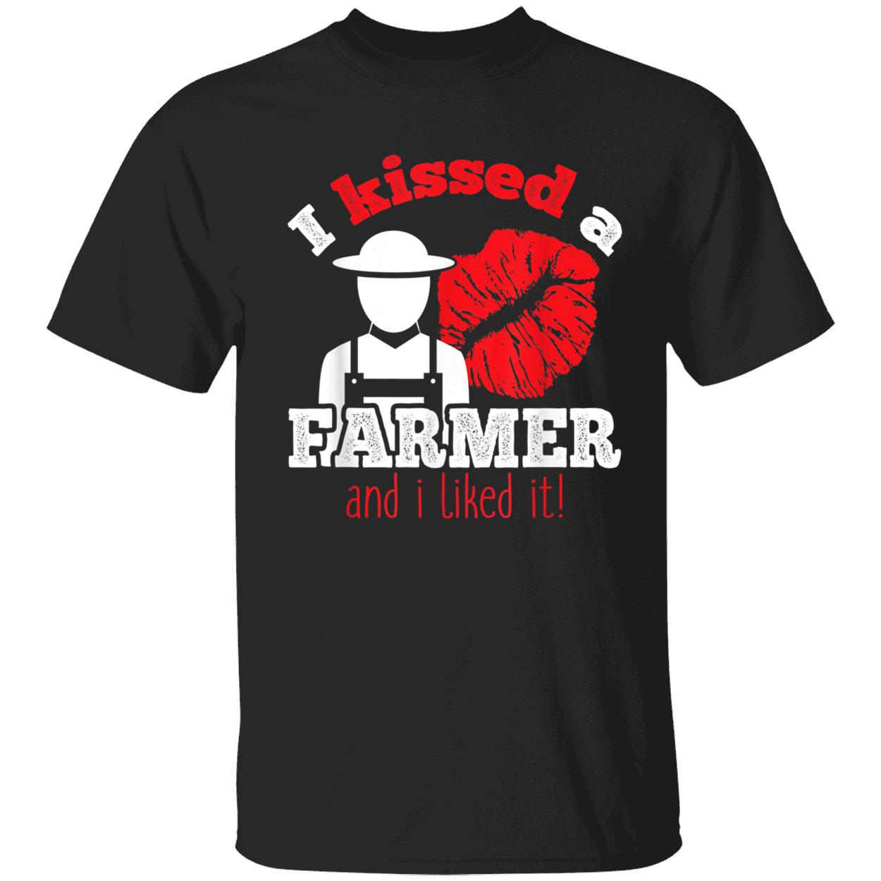 I Kissed A Farmer And I Liked It Shirt