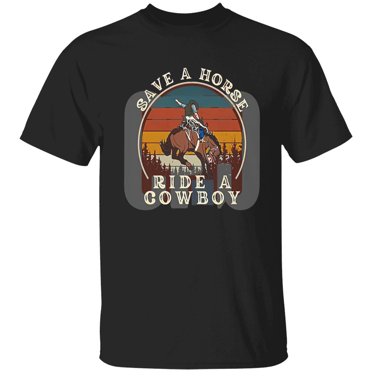 Save A Horse Ride A Cowboy Vintage Shirt Save A Horse Ride A Cowboy Vintage Shirt
