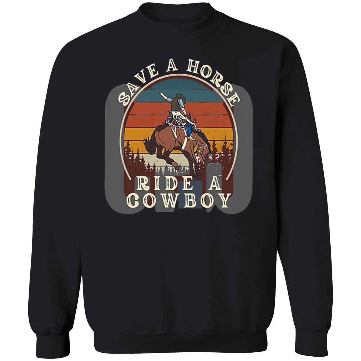 Save A Horse Ride A Cowboy Vintage Shirt Save A Horse Ride A Cowboy Vintage Shirt