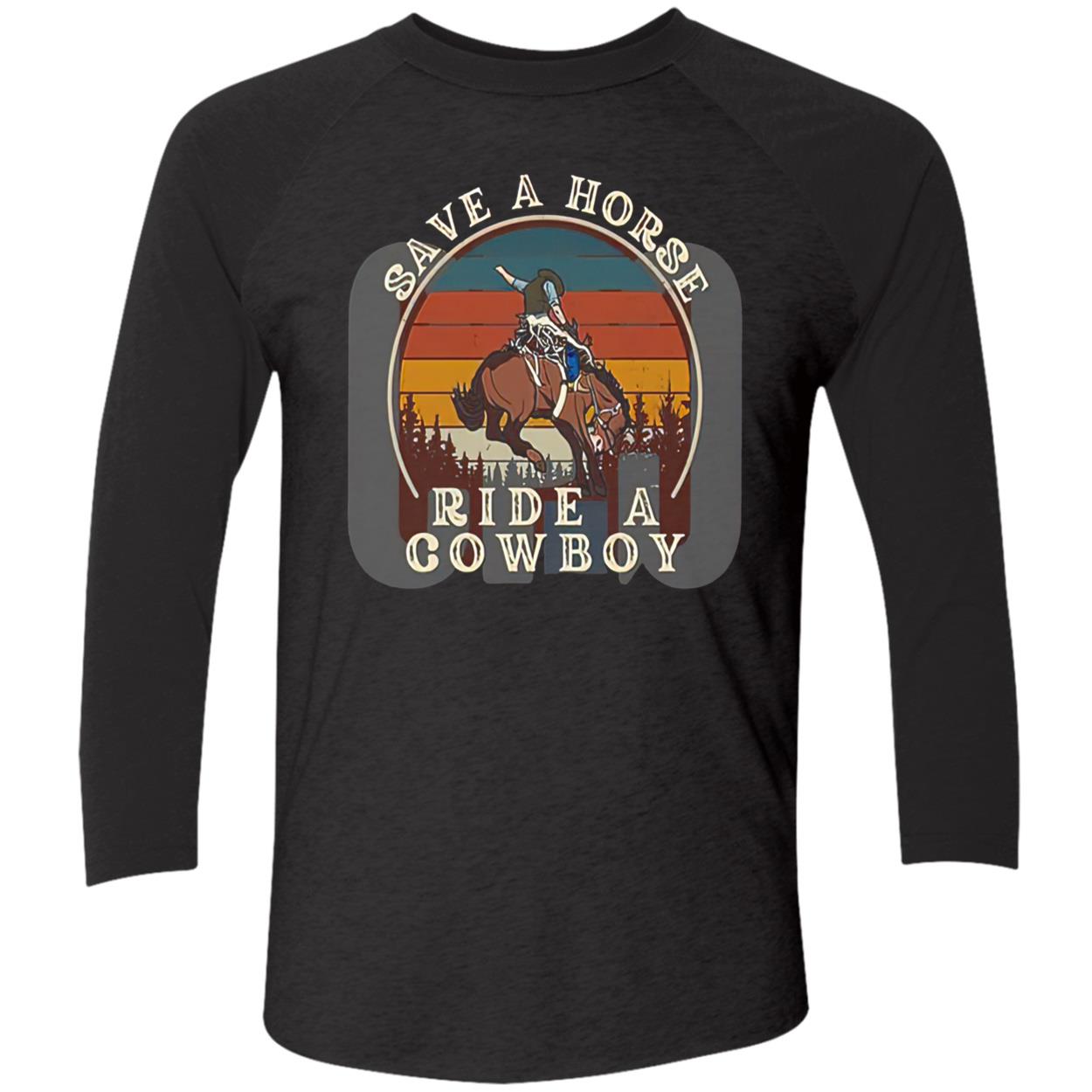 Save A Horse Ride A Cowboy Vintage Shirt Save A Horse Ride A Cowboy Vintage Shirt