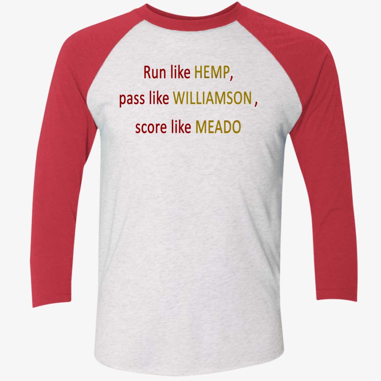 Run Like Hemp Pass Like Williamson Score Like Meado Run Like Hemp Pass Like Williamson Score Like Meado