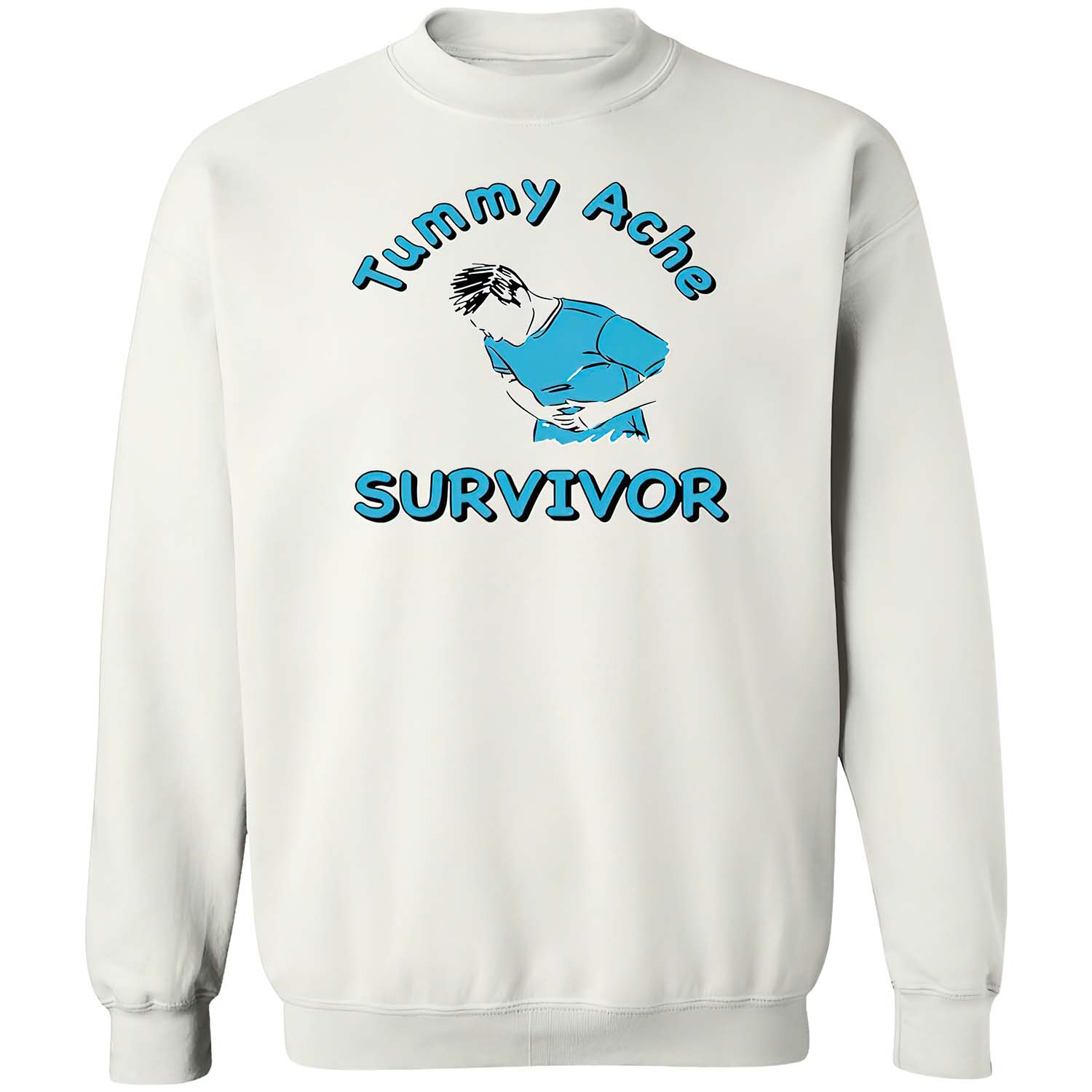 Tummy Ache Survivor T-Shirt Tummy Ache Survivor T-Shirt