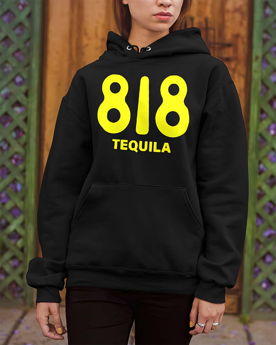 818 Tequila Hoodie 818 Tequila Hoodie