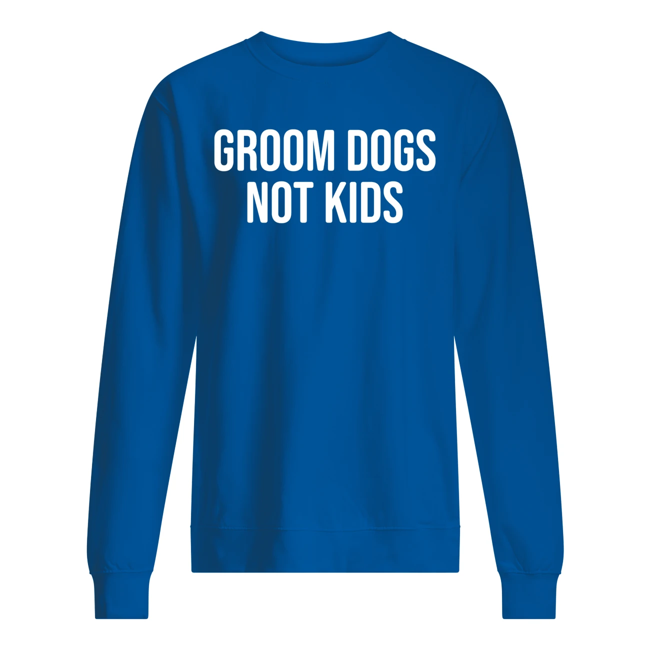 Groom Dogs Not Kids Shirt Groom Dogs Not Kids Shirt