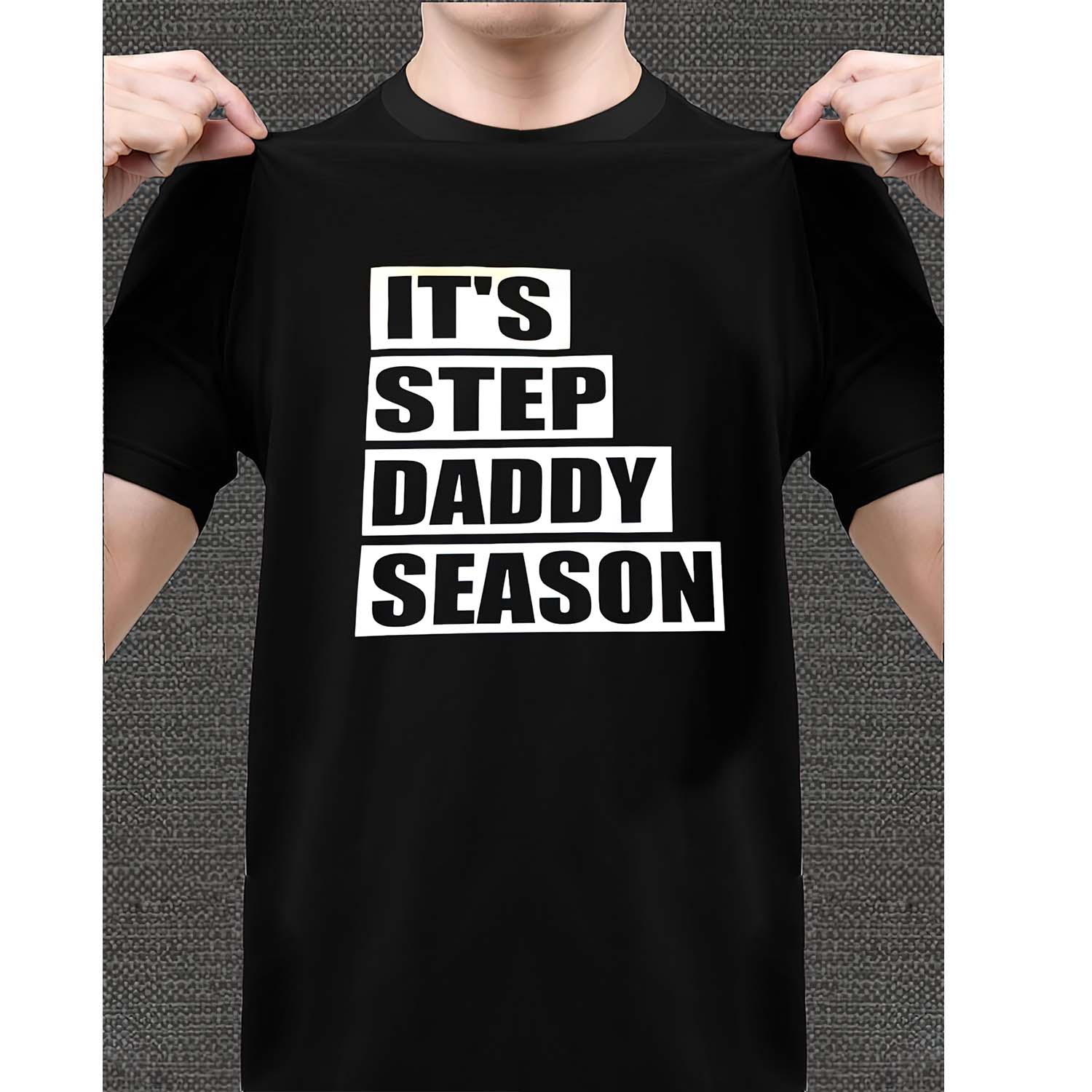 It’S Step Daddy Season Shirt It’S Step Daddy Season Shirt