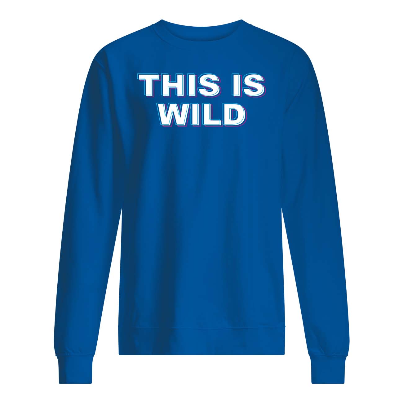 This Is Wild Shirt This Is Wild Shirt