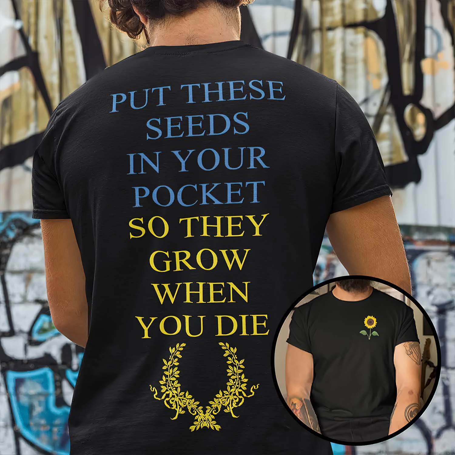 Put These Seeds In Your Pocket So They Grow When You Die Shirt Put These Seeds In Your Pocket So They Grow When You Die Shirt