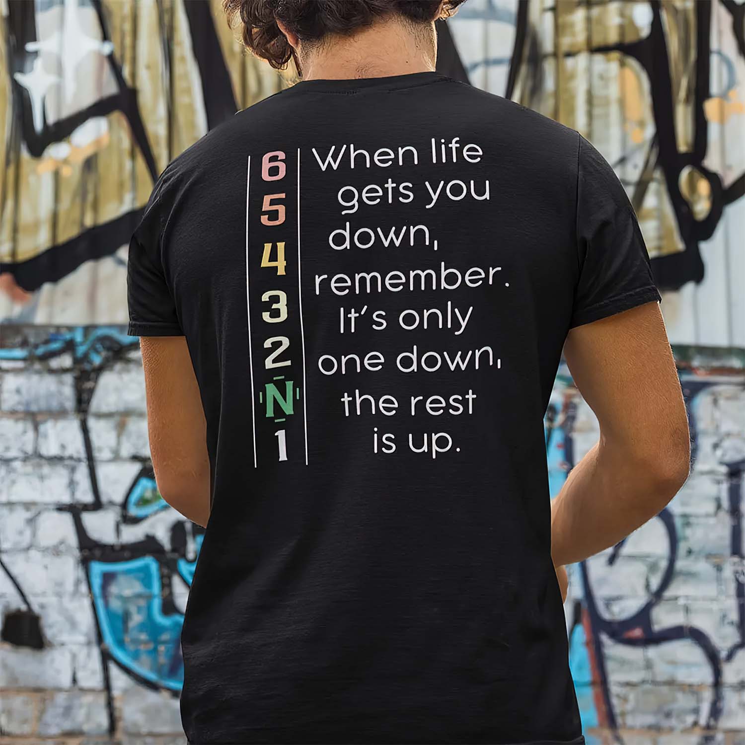 When Life Gets You Down Remember It’S Only One Down The Rest Is Up Shirt When Life Gets You Down Remember It’S Only One Down The Rest Is Up Shirt