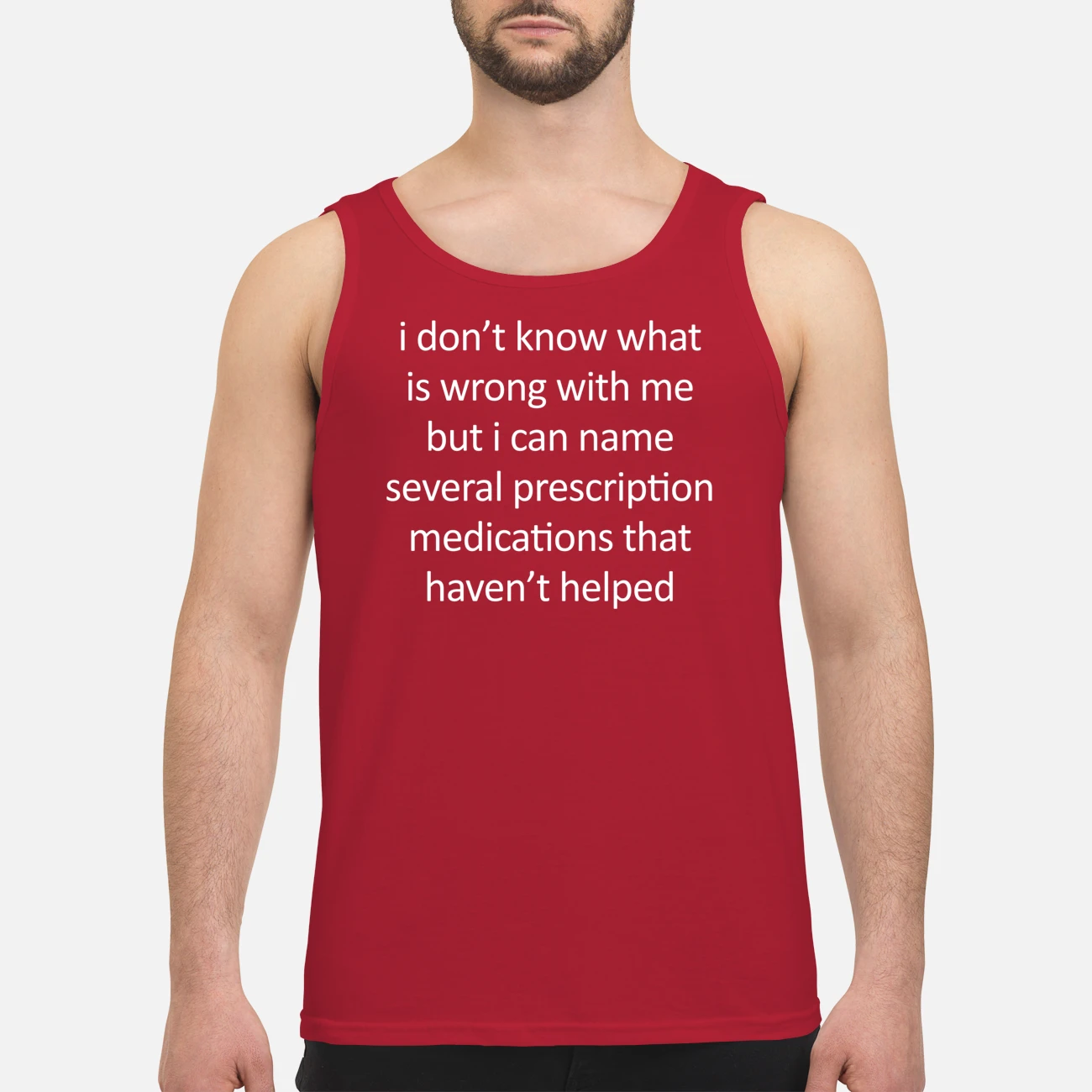 I Don’T Know What Is Wrong With Me But I Can Name Several Prescription Medications Shirt I Don’T Know What Is Wrong With Me But I Can Name Several Prescription Medications Shirt