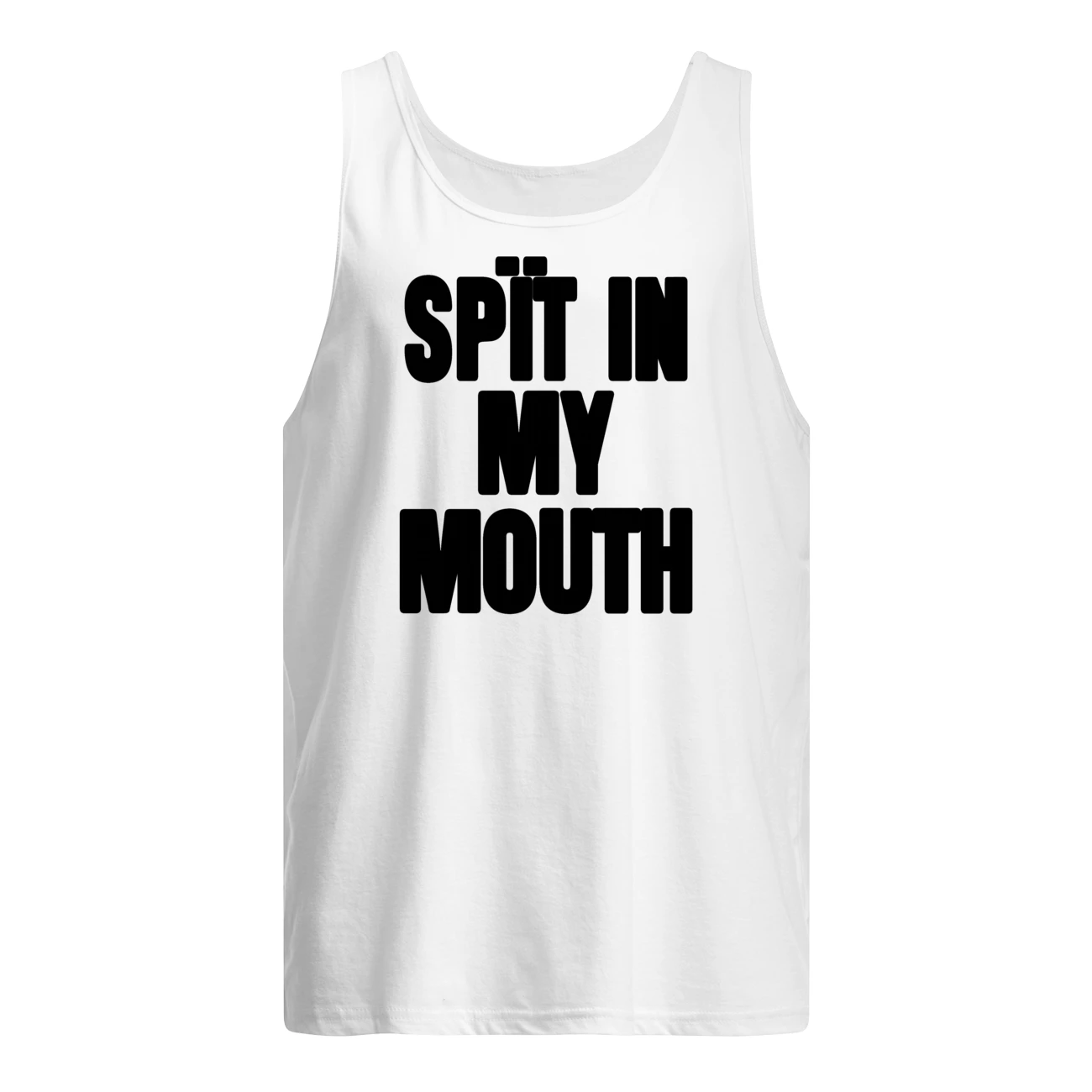 Spit In My Mouth Shirt Spit In My Mouth Shirt