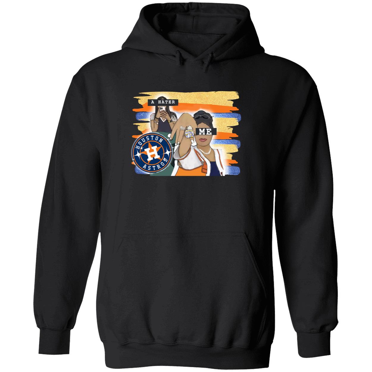 Houston Astros A Hater Me Shirt Houston Astros A Hater Me Shirt