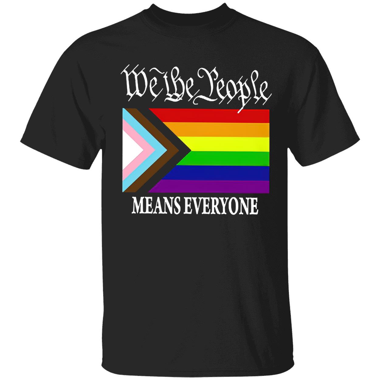 We The People Means Everyone Shirt We The People Means Everyone Shirt