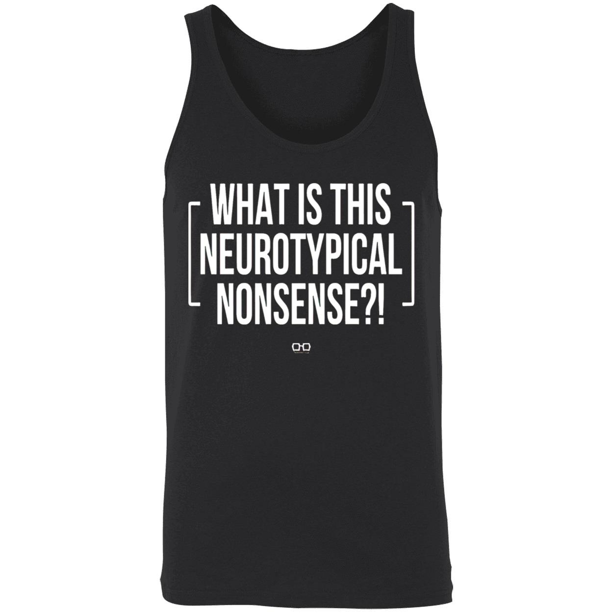 What Is This Neurotypical Nonsense T-Shirt What Is This Neurotypical Nonsense T-Shirt