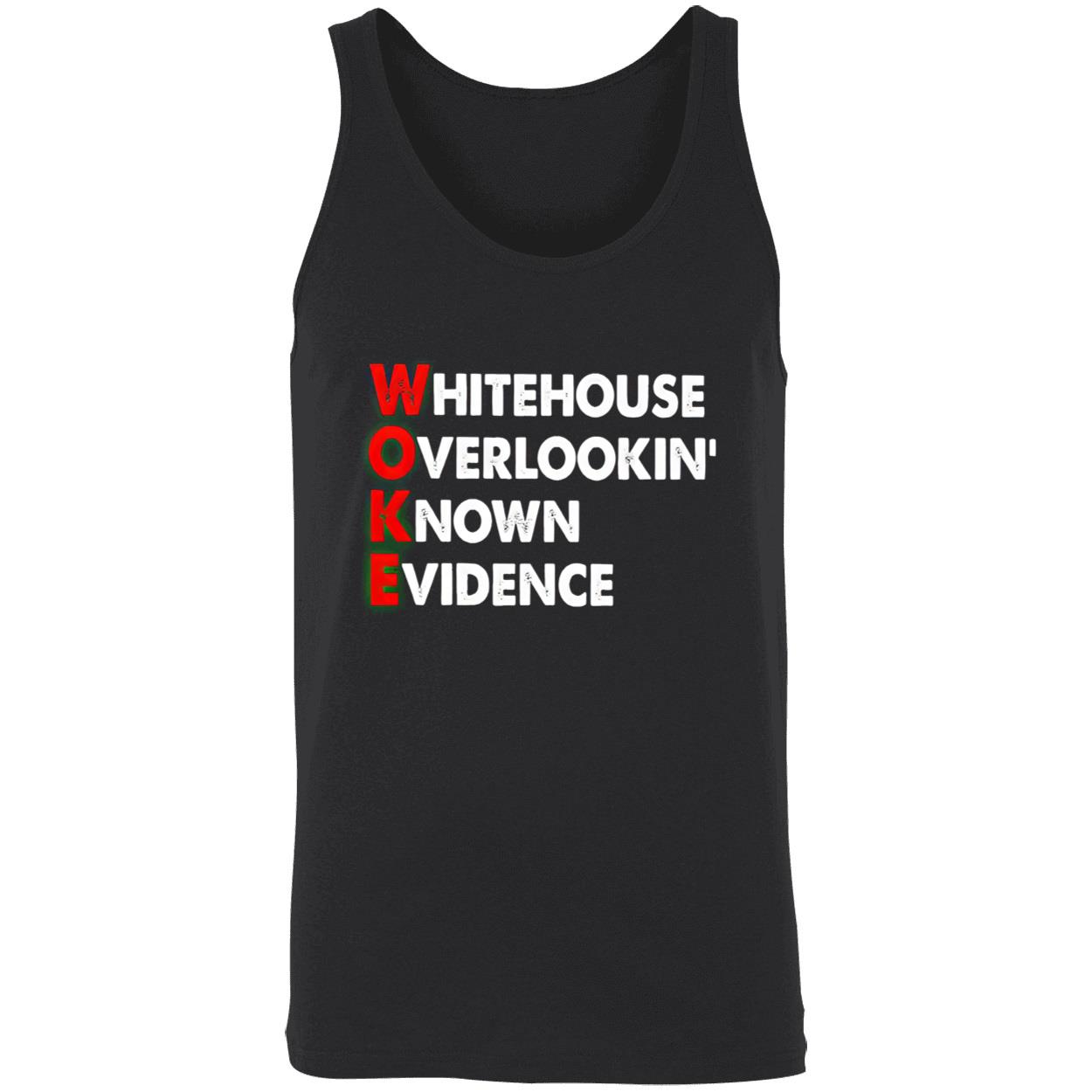 White House Overlooking’ Known Evidence Shirt White House Overlooking’ Known Evidence Shirt