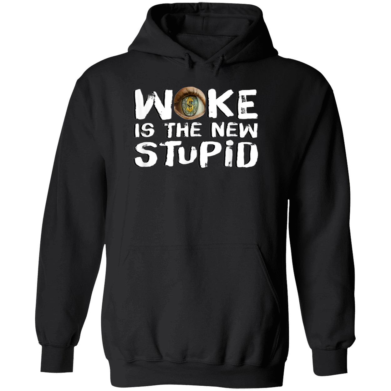 Woke Is The New Stupid Shirt Woke Is The New Stupid Shirt