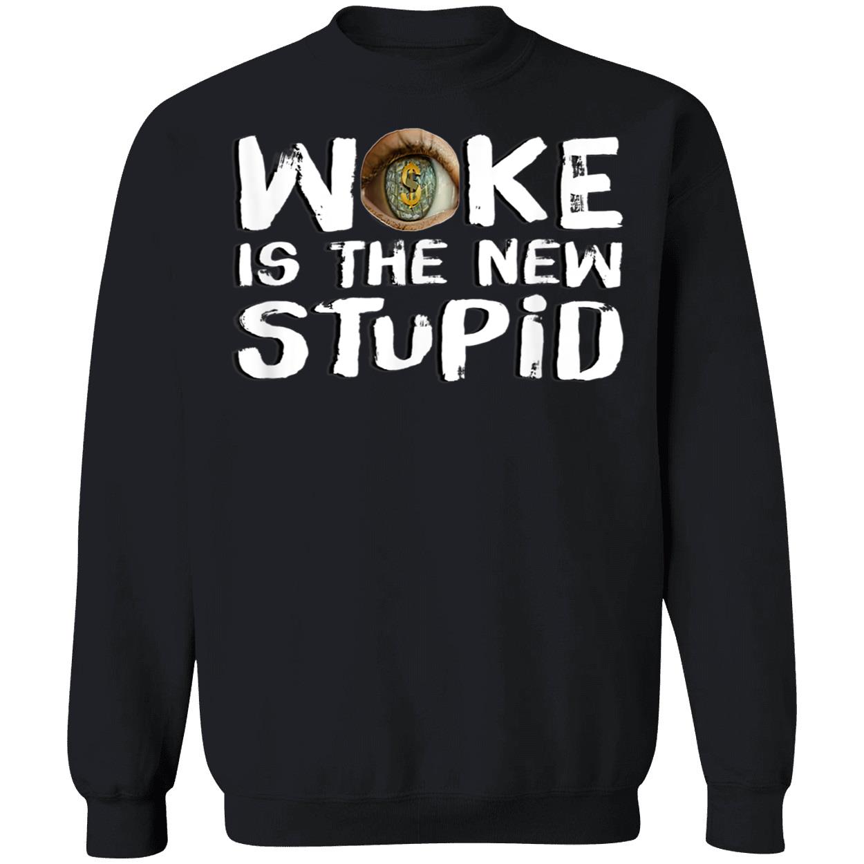 Woke Is The New Stupid Shirt Woke Is The New Stupid Shirt