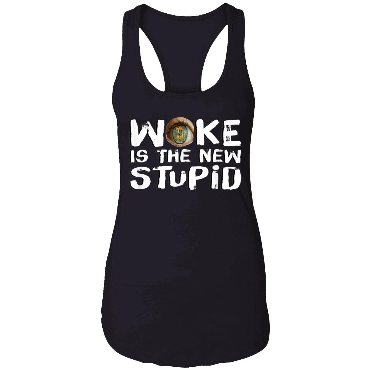 Woke Is The New Stupid Shirt Woke Is The New Stupid Shirt