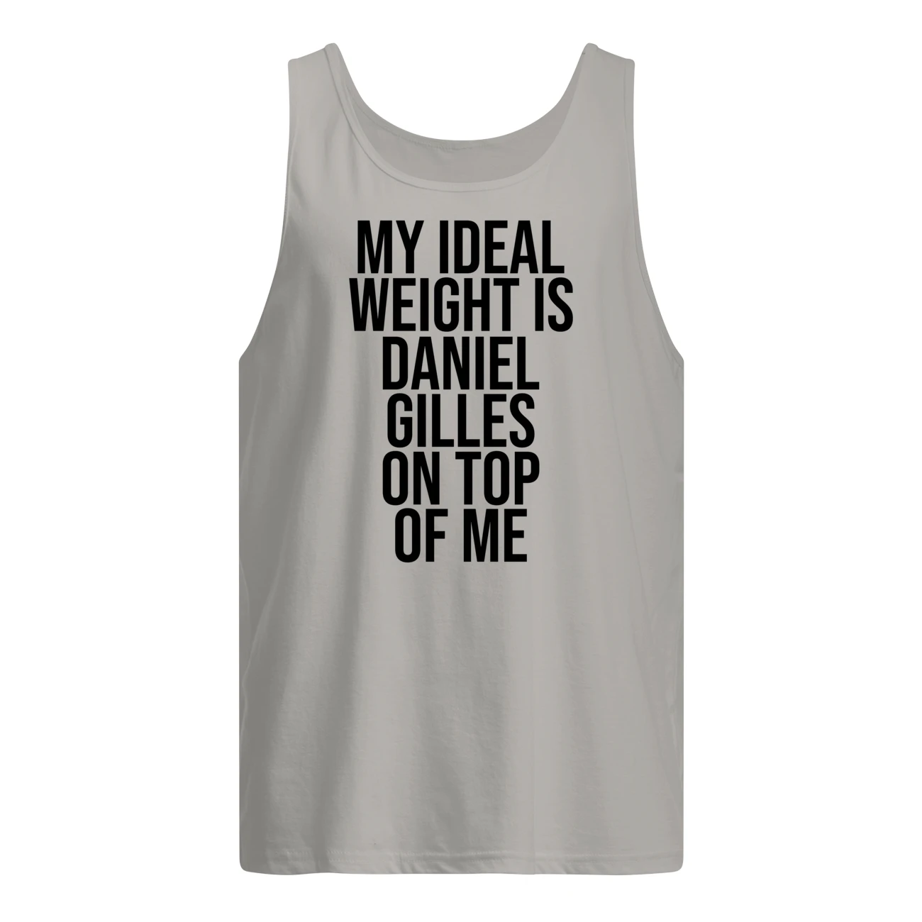 My Ideal Weight Is Daniel Gillies On Top Of Me Shirt My Ideal Weight Is Daniel Gillies On Top Of Me Shirt