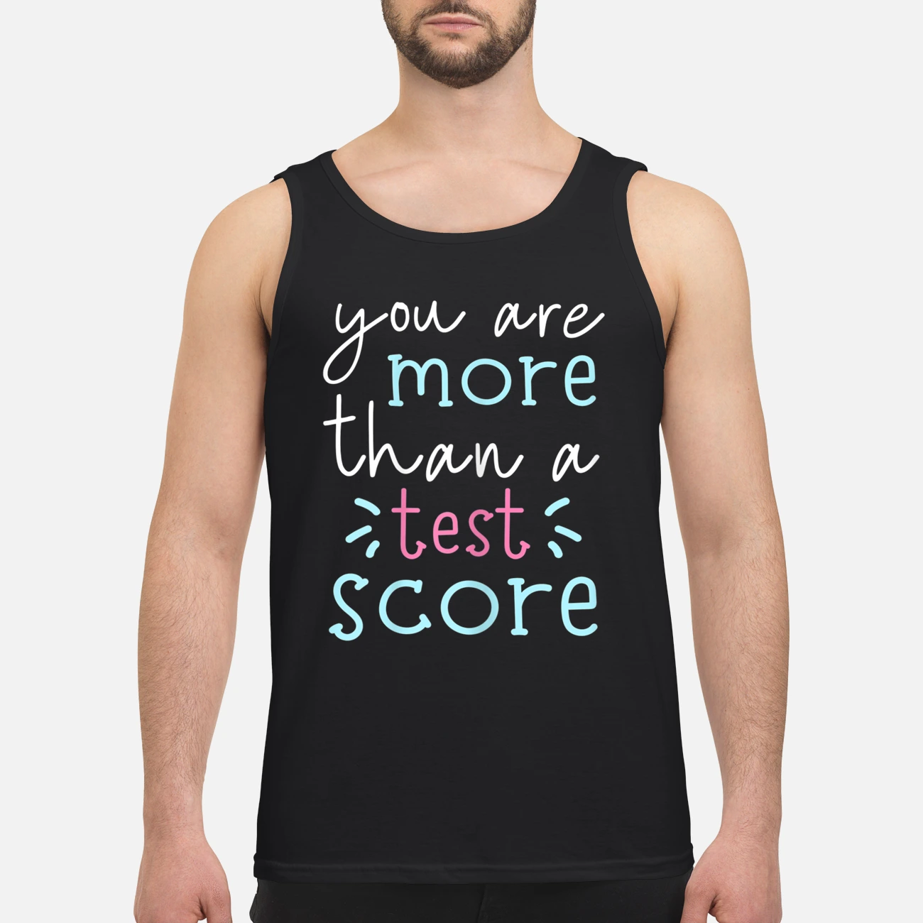 You Are More Than A Test Score Shirt You Are More Than A Test Score Shirt