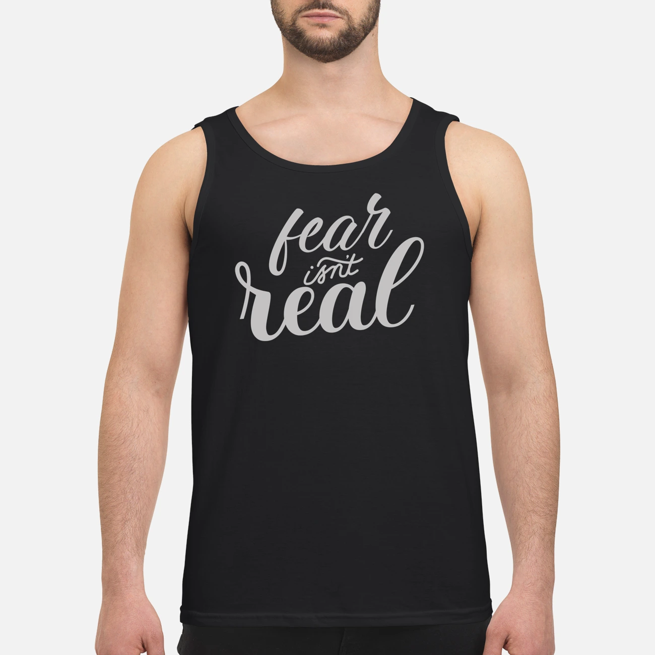 Fear Isn’T Real Shirt Fear Isn’T Real Shirt