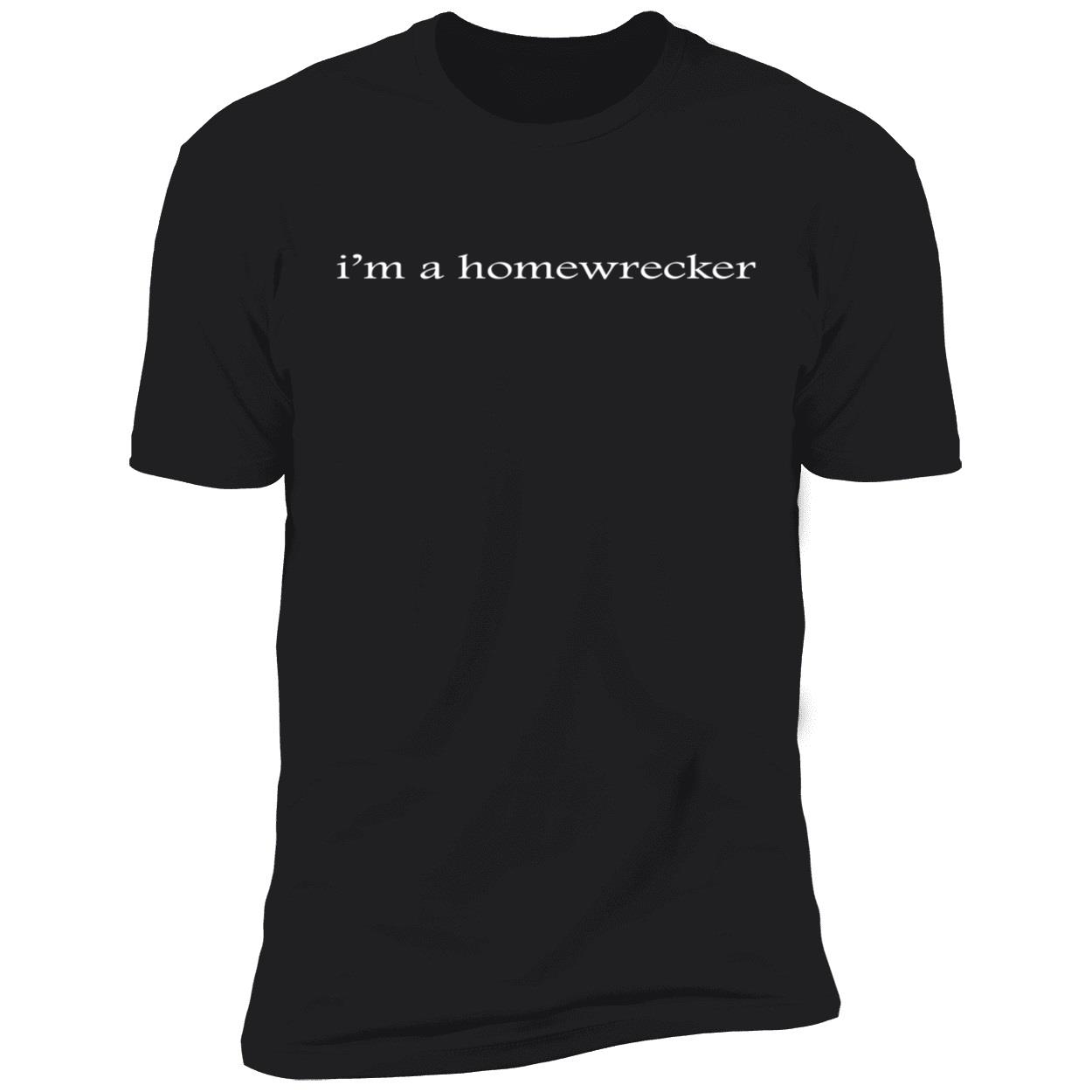 I’M A Homewrecker Shirt I’M A Homewrecker Shirt