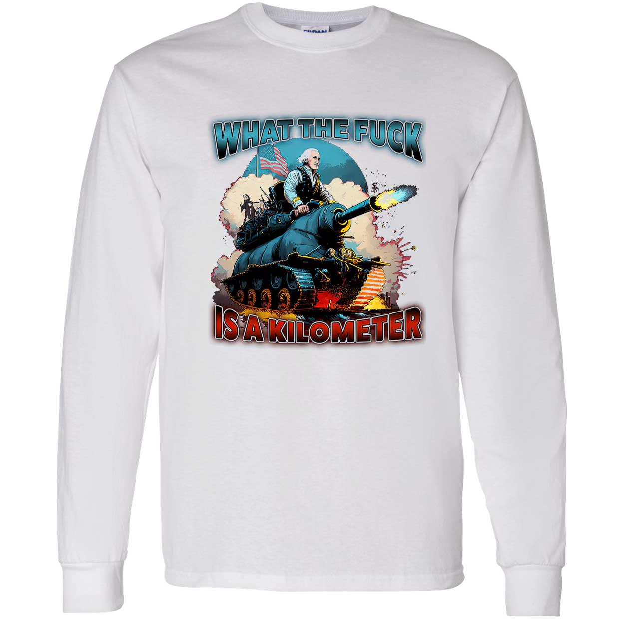 Wtf Is A Kilometer T-Shirt Wtf Is A Kilometer T-Shirt