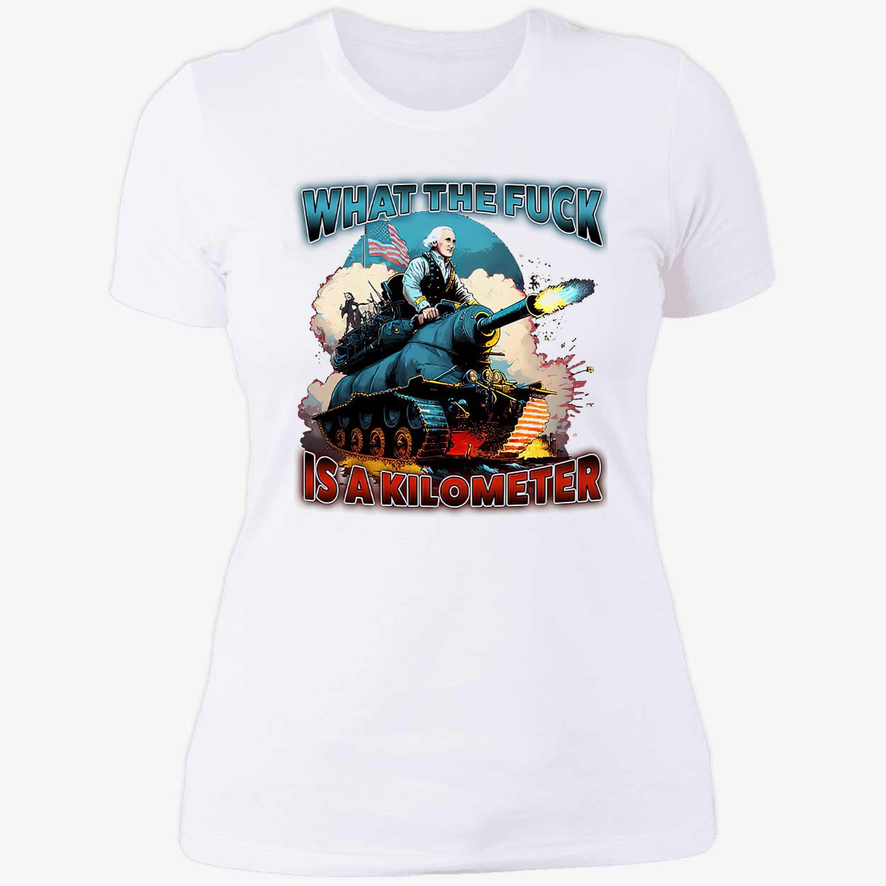 Wtf Is A Kilometer T-Shirt Wtf Is A Kilometer T-Shirt