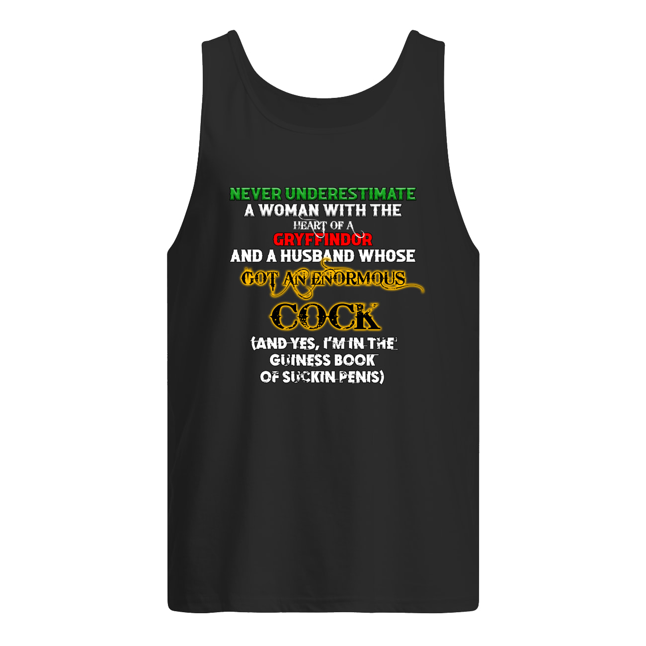 Never Underestimate A Woman With The Heart Of A Gryffindor Shirt Never Underestimate A Woman With The Heart Of A Gryffindor Shirt