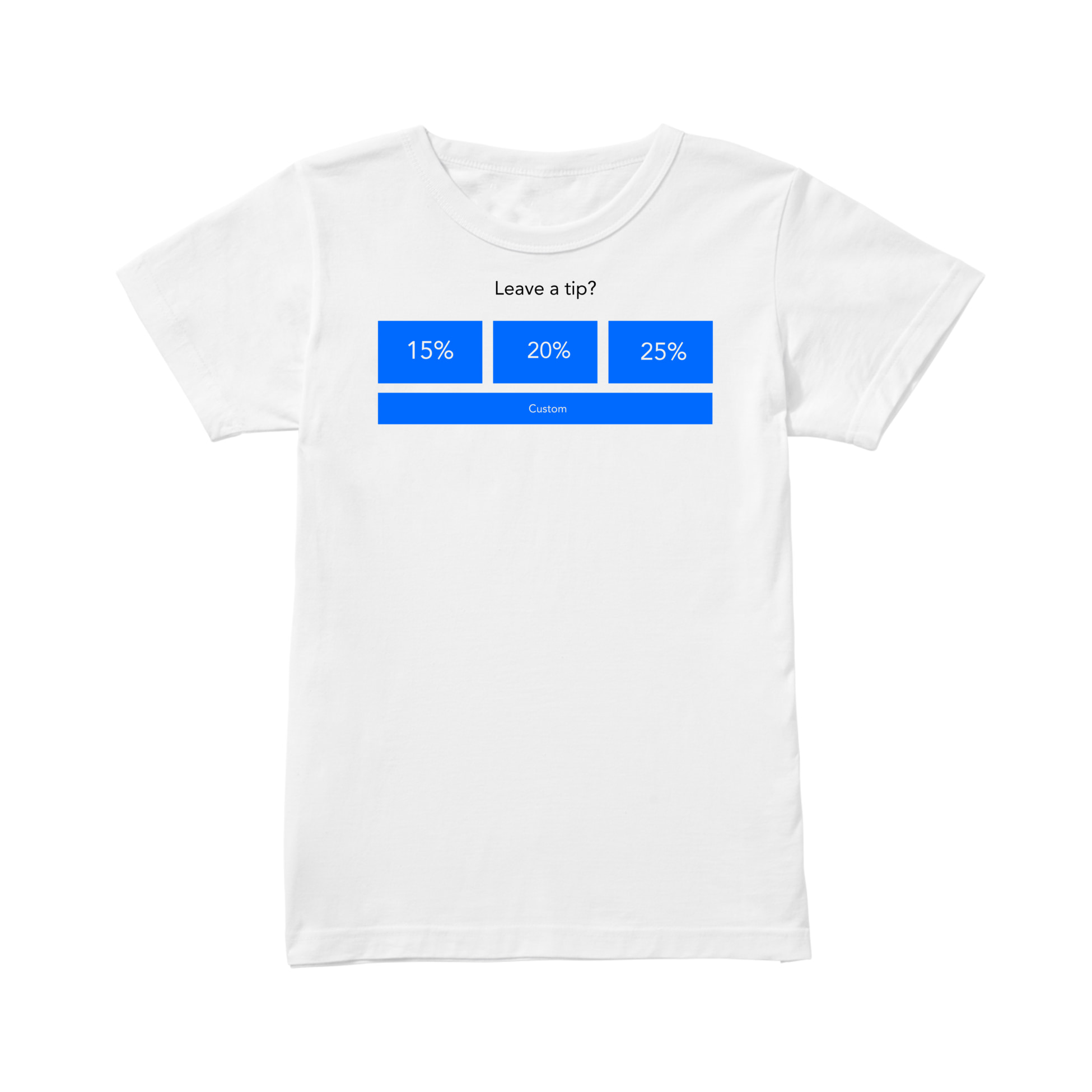Leave A Tip 15 20 25 Custom Shirt Leave A Tip 15 20 25 Custom Shirt
