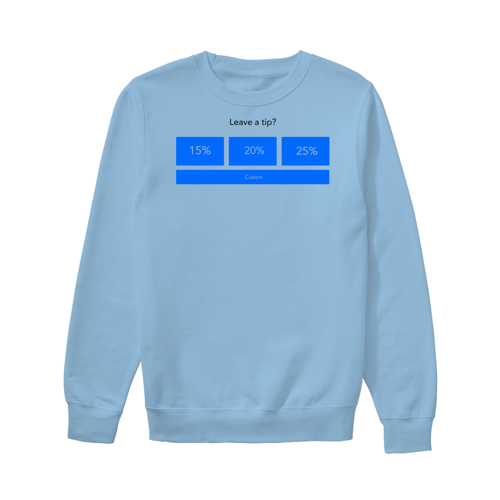 Leave A Tip 15 20 25 Custom Shirt Leave A Tip 15 20 25 Custom Shirt