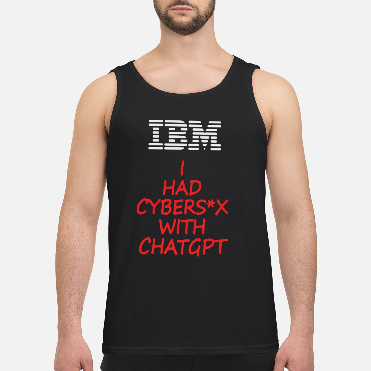 Ibm I Had Cyber S*X With Chatgpt Shirt Ibm I Had Cyber S*X With Chatgpt Shirt