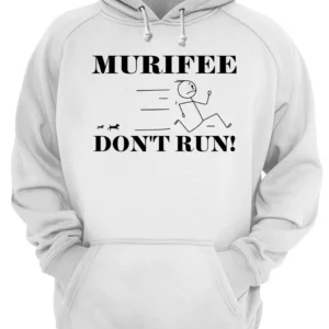 Murifee Don'T Run Shirt 1 x4qn7fv2ecm8utz3n2j3 1.webp