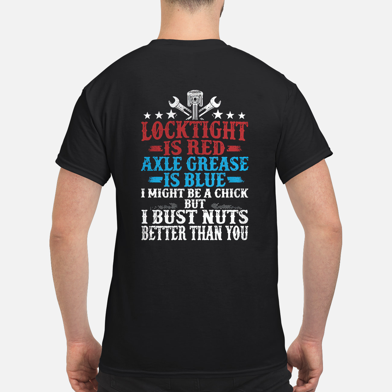 Lock Tight Is Red Axle Grease Is Blue Shirt Lock Tight Is Red Axle Grease Is Blue Shirt