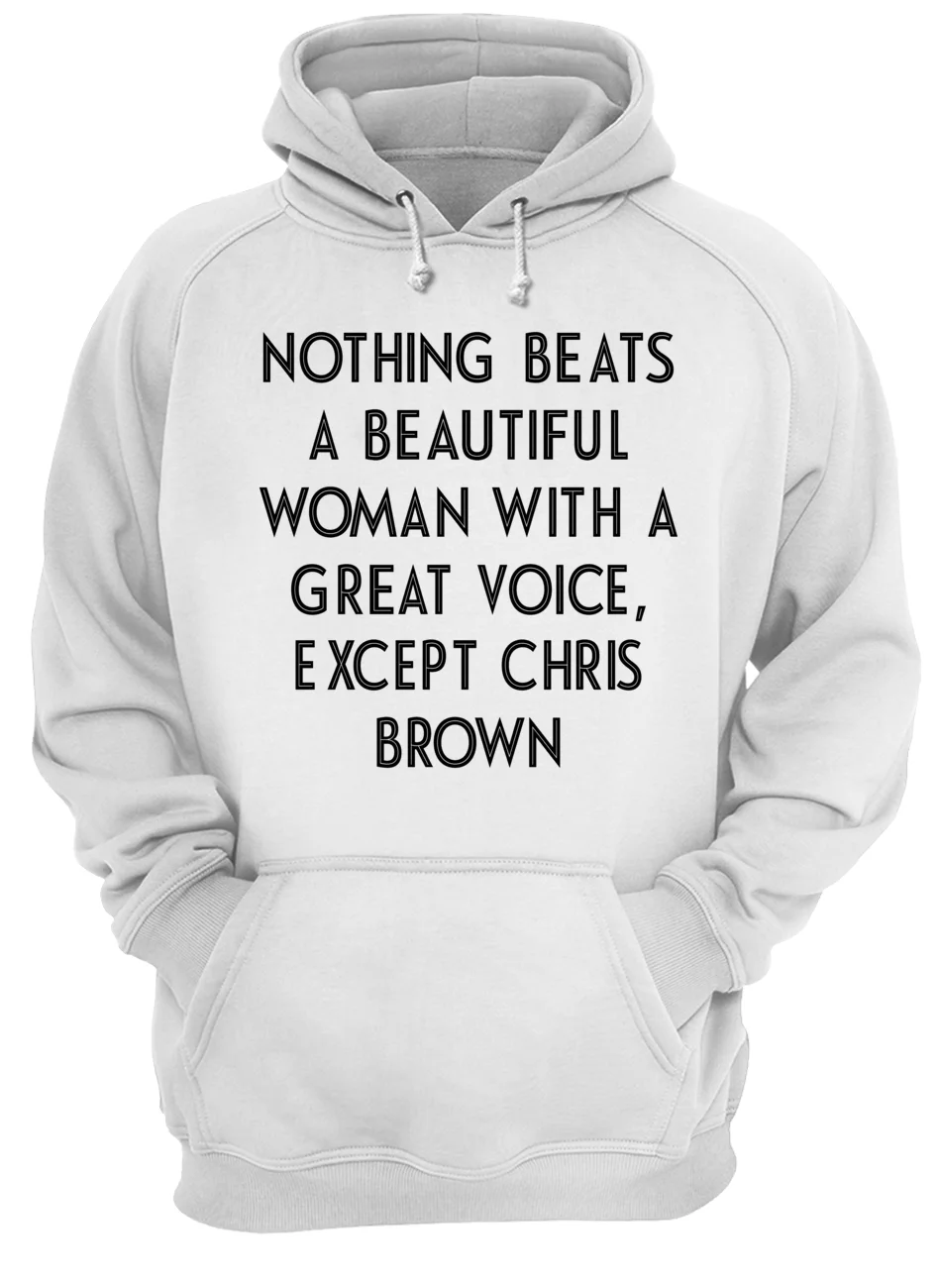 Nothing Beats A Beautiful Woman With A Great Voice Shirt Nothing Beats A Beautiful Woman With A Great Voice Shirt